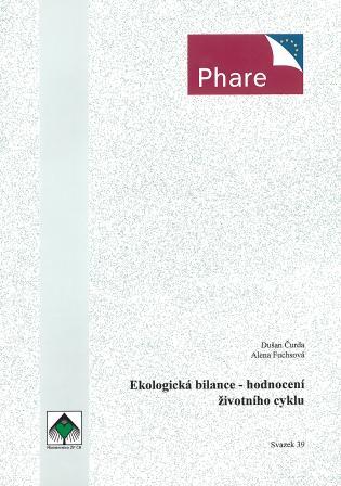 Ekologická bilance - hodnocení životního cyklu (1996) – sv. 39